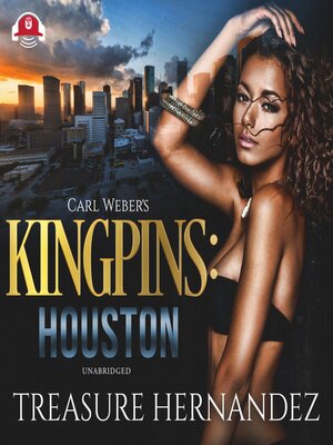 cover image of Carl Weber's Kingpins: Houston
